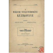 A MAGYAR NYELVTUDOMÁNY KÉZIKÖNYVE I. kötet, 10. füzet