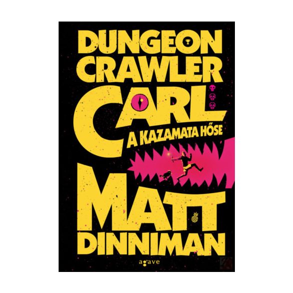 DUNGEON CRAWLER CARL - A KAZAMATA HŐSE