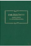 EMLÉKKÖNYV IFJ. BARTA JÁNOS 70. SZÜLETÉSNAPJÁRA EMLÉKKÖNYV IFJ. BARTA JÁNOS 70. SZÜLETÉSNAPJÁRA
