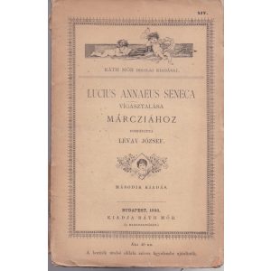 LUCIUS ANNAEUS SENECA VÍGASZTALÁSA MÁRCZIÁHOZ