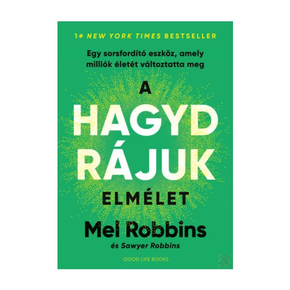 A HAGYD RÁJUK ELMÉLET