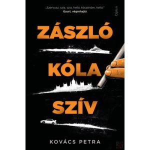 ZÁSZLÓ, KÓLA, SZÍV