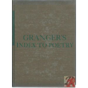 GRANGER’S INDEX TO POETRY