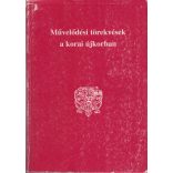 MŰVELŐDÉSI TÖREKVÉSEK A KORAI ÚJKORBAN