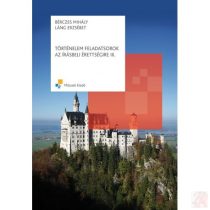 TÖRTÉNELEM FELADATSOROK AZ ÍRÁSBELI ÉRETTSÉGIRE III.