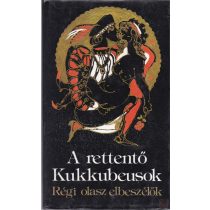 A RETTENTŐ KUKKUBEUSOK I-II.