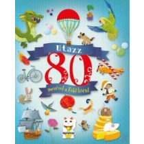 UTAZZ 80 MESÉVEL A FÖLD KÖRÜL