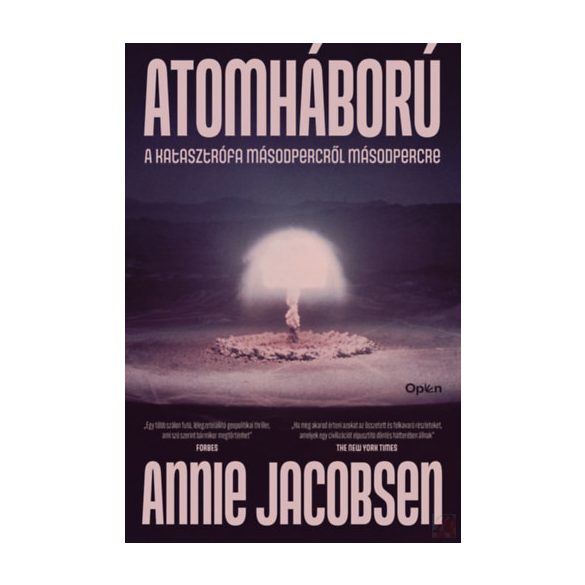 ATOMHÁBORÚ – KATASZTRÓFA MÁSODPERCRŐL MÁSODPERCRE