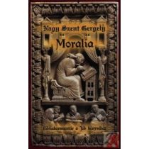 MORALIA - BIBLIAKOMMENTÁR A JÓB KÖNYVÉHEZ