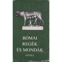 RÓMAI REGÉK ÉS MONDÁK