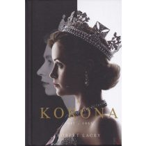   A KORONA - THE CROWN - KIRÁLYNŐ SZÜLETIK 1947-1955 - Elfogyott