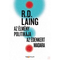 AZ ÉLMÉNY POLITIKÁJA / AZ ÉDENKERT MADARA
