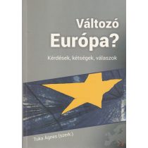 VÁLTOZÓ EURÓPA?