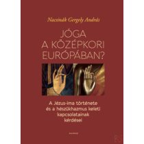 JÓGA A KÖZÉPKORI EURÓPÁBAN?
