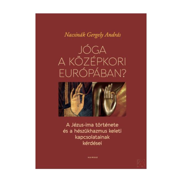 JÓGA A KÖZÉPKORI EURÓPÁBAN?