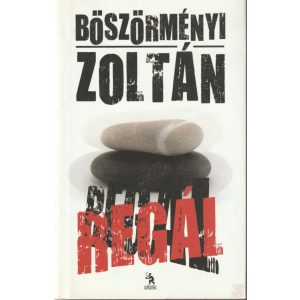 REGÁL (Böszörményi Zoltán)