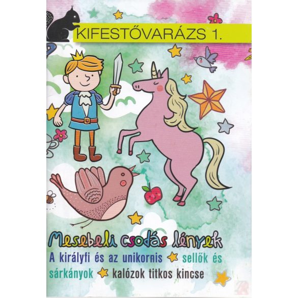 KIFESTŐVARÁZS 1. - MESEBELI CSODÁS LÉNYEK