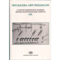 NÉPI KULTÚRA - NÉPI TÁRSADALOM XXI.