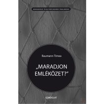   „MARADJON EMLÉKÖZET?” A DÉLSZLÁV HÁBORÚ TÁRSADALMI EMLÉKEZETE A KOPÁCSI MAGYAR EMLÉKEZETKÖZÖSSÉGBEN