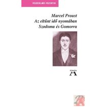 AZ ELTŰNT IDŐ NYOMÁBAN IV. - SZODOMA ÉS GOMORRA