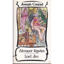 ALMAYER LÉGVÁRA - LORD JIM