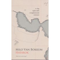 HATÁROK - MIÉRT OTT, MIÉRT ÚGY?