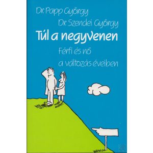 TÚL A NEGYVENEN