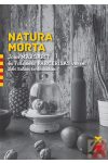 NATURA MORTA NATURA MORTA
