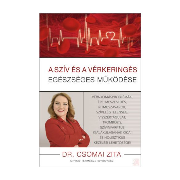 A SZÍV ÉS A VÉRKERINGÉS EGÉSZSÉGES MŰKÖDÉSE