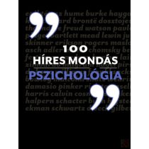 100 HÍRES MONDÁS - PSZICHOLÓGIA