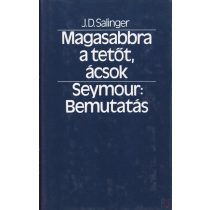 MAGASABBRA A TETŐT, ÁCSOK - SEYMOUR: BEMUTATÁS