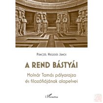A REND BÁSTYÁI