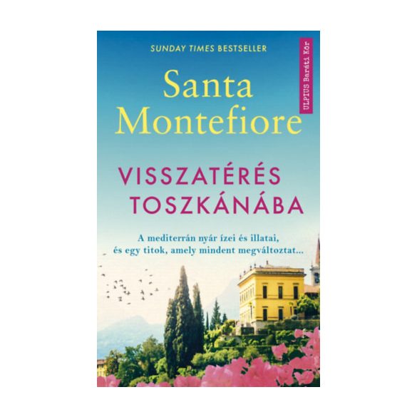VISSZATÉRÉS TOSZKÁNÁBA - elfogyott