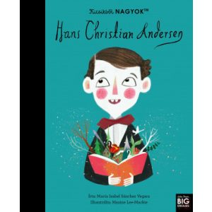 KICSIKBŐL NAGYOK - HANS CHRISTIAN ANDERSEN