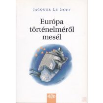 EURÓPA TÖRTÉNELMÉRŐL MESÉL