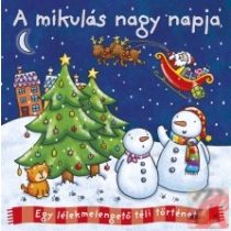 TÉLI TÖRTÉNETEK - A MIKULÁS NAGY NAPJA