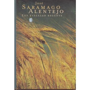 ALENTEJO - EGY ÉVSZÁZAD REGÉNYE