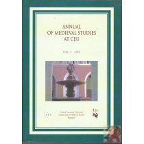 ANNUAL OF MEDIEVAL STUDIES AT CEU. Vol. 7. 2001
