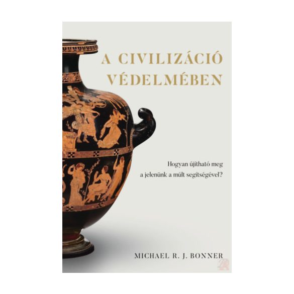 A CIVILIZÁCIÓ VÉDELMÉBEN