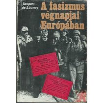 A FASIZMUS VÉGNAPJAI EURÓPÁBAN