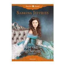 MIRE VÁGYIK EGY HERCEG? - Elfogyott