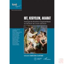 HIT, KEGYELEM, AKARAT