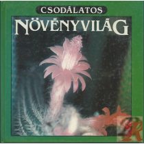 CSODÁLATOS NÖVÉNYVILÁG