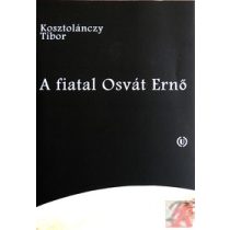 A FIATAL OSVÁT ERNŐ