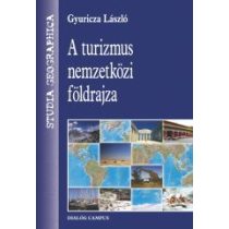 A TURIZMUS NEMZETKÖZI FÖLDRAJZA