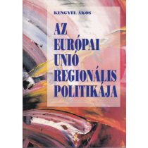 AZ EURÓPAI UNIÓ REGIONÁLIS POLITIKÁJA