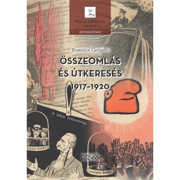 ÖSSZEOMLÁS ÉS ÚTKERESÉS, 1917–1920