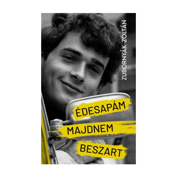 ÉDESAPÁM MAJDNEM BESZART