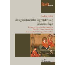 AZ EGZISZTENCIÁLIS FOGYATÉKOSSÁG JELENTÉSVILÁGA