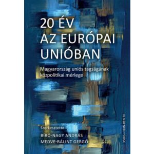 20 ÉV AZ EURÓPAI UNIÓBAN